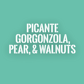  Picante gorgonzola,  pear, & walnuts 