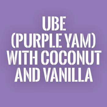  UBE  (PURPLE YAM) with coconut and Vanilla 